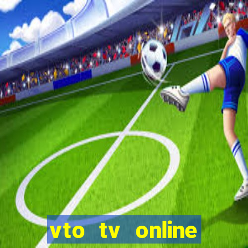 vto tv online futebol sportv